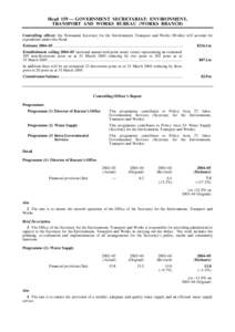 Head 159 — GOVERNMENT SECRETARIAT: ENVIRONMENT, TRANSPORT AND WORKS BUREAU (WORKS BRANCH) Controlling officer: the Permanent Secretary for the Environment, Transport and Works (Works) will account for expenditure under