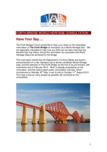Museology / World Heritage Site / International Council on Monuments and Sites / Forth Bridge / North Queensferry / Firth of Forth / Natural heritage / Values / UNESCO / Cultural heritage / Fife / Cultural studies
