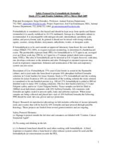 Safety Protocol For Formaldehyde (formalin) Stock (37%) and Fixative Solutions (10%): Meyer Hall 2409 Principal Investigator, Serge Doroshov, Professor, Animal Science Department, [removed], [removed]. Projec