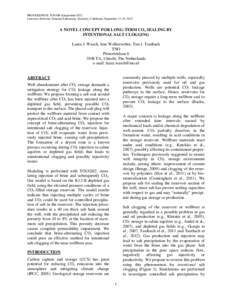 PROCEEDINGS, TOUGH Symposium 2012 Lawrence Berkeley National Laboratory, Berkeley, California, September 17-19, 2012 A NOVEL CONCEPT FOR LONG-TERM CO2 SEALING BY INTENTIONAL SALT CLOGGING Laura J. Wasch, Jens Wollenweber