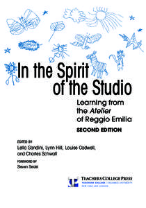 In the Spirit of the Studio Learning from the Atelier of Reggio Emilia SECOND EDITION