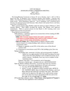 CITY OF INMAN ZONING/PLANNING COMMISSION MEETING April 1, 2013 Meeting Minutes The Zoning/Planning Commission of Inman, SC met on Monday, April 1, 2013 at 5:00 in Inman City Hall. In attendance were Commission members Do