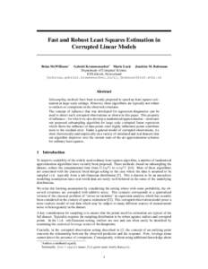 Fast and Robust Least Squares Estimation in Corrupted Linear Models Brian McWilliams⇤ Gabriel Krummenacher⇤ Mario Lucic Joachim M. Buhmann Department of Computer Science