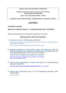 ANIMAL HEALTH ADVISORY COMMITTEE Working Group of the Advisory Group on the Food Chain, Animal Health and Plant Health FRIDAY 22 OCTOBER 2010, 10.00 H – 17.00 H Conference Centre Albert Borschette – Rue Borschette 36