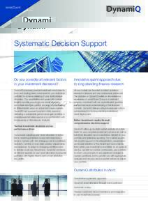 swissQuant  Systematic Decision Support Do you consider all relevant factors in your investment decisions?