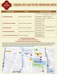 PARKING LOTS CLOSE TO THE CONVENTION CENTER Parking Facility Location  Rates /Contact Number