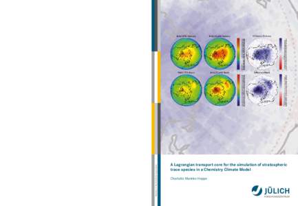 CLaMS / Ozone depletion / Chemical transport model / Helmholtz Association of German Research Centres / Forschungszentrum Jülich / Climate / Polar vortex / Extratropical cyclone / Atmospheric sciences / Meteorology / Atmospheric dynamics