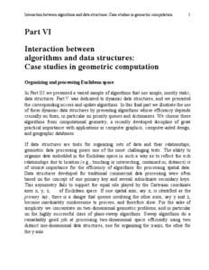 Interaction between algorithms and data structures: Case studies in geometric computation  1 Part VI Interaction between