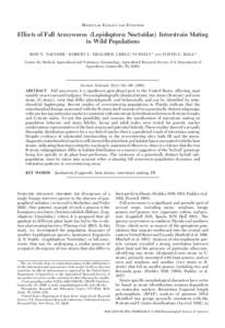 MOLECULAR ECOLOGY AND EVOLUTION  Effects of Fall Armyworm (Lepidoptera: Noctuidae) Interstrain Mating in Wild Populations ROD N. NAGOSHI,1 ROBERT L. MEAGHER, GREGG NUESSLY,2