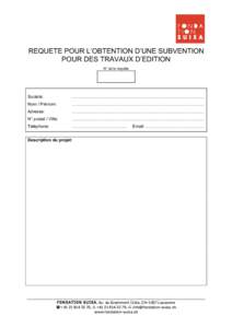    	
   REQUETE POUR L’OBTENTION D’UNE SUBVENTION POUR DES TRAVAUX D’EDITION