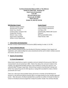 1  Southeast Watershed Alliance (SWA, or The Alliance) BOARD OF DIRECTORS - Meeting # 29 Hoyle Tanner & Associates Suite 360