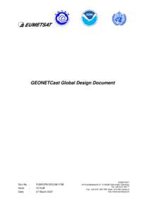 GEONETCast Global Design Document  Doc.No. : Issue : Date