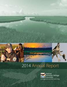 2014 Annual Report  National Wildlife Refuge Association • 2014 Annual Report Board of Directors Stuart Watson, Chair