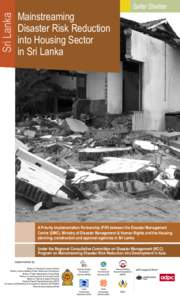 Management / Humanitarian aid / Development / Disaster risk reduction / Ministry of Disaster Management and Human Rights / Cabinet of Sri Lanka / Urban planning / Affordable housing / Ministries of Sri Lanka / Public safety / Emergency management / Disaster preparedness