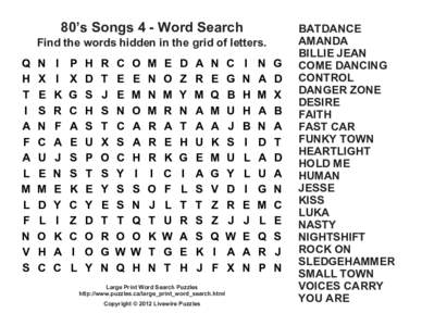 80’s Songs 4 - Word Search Find the words hidden in the grid of letters. Q H T