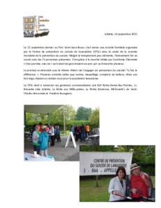 Joliette, 14 septembreLe 13 septembre dernier au Parc Saint-Jean-Bosco s’est tenue une activité familiale organisée par le Centre de prévention du suicide de Lanaudière (CPSL) dans le cadre de la Journée mo