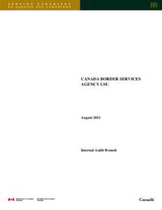 CANADA BORDER SERVICES AGENCY LSU August[removed]Internal Audit Branch