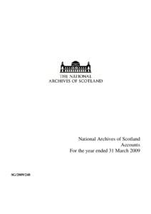 National Archives of Scotland Accounts For the year ended 31 March 2009 SG[removed]