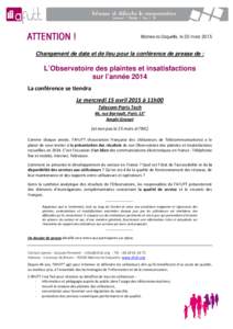 ATTENTION !  Marnes-la-Coquette, le 20 mars 2015 Changement de date et de lieu pour la conférence de presse de :