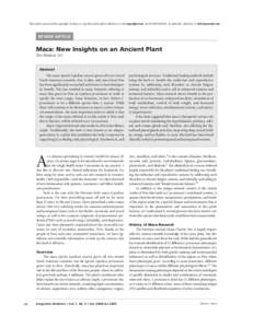 This article is protected by copyright. To share or copy this article, please click here or visit copyright.com. Use ISSN#1543953X. To subscribe, click here or visit imjournal.com.  REVIEW ARTICLE Maca: New Insights on a