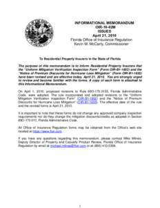 INFORMATIONAL MEMORANDUM OIR-10-02M ISSUED April 21, 2010 Florida Office of Insurance Regulation Kevin M. McCarty, Commissioner