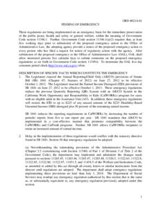 ORD #[removed]FINDING OF EMERGENCY These regulations are being implemented on an emergency basis for the immediate preservation of the public peace, health and safety or general welfare, within the meaning of Government C