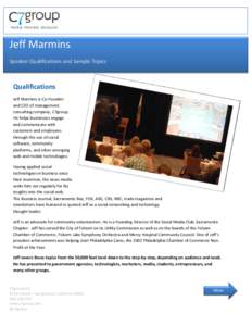 Jeff Marmins Speaker Qualifications and Sample Topics Qualifications Jeff Marmins is Co-Founder and CEO of management