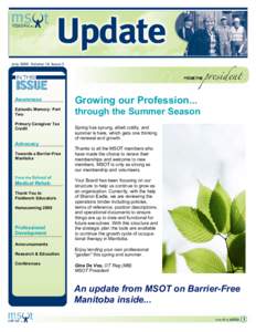 July 2009 Volume 14 Issue 3  Awareness Growing our Profession...