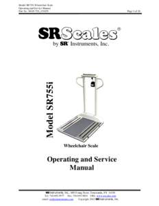 Model SR755i Wheelchair Scale Operating and Service Manual Part No. MAN755i_151029 Page 1 of 18