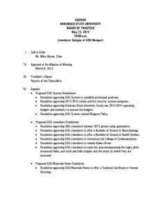 AGENDA ARKANSAS STATE UNIVERSITY BOARD OF TRUSTEES May 23, [removed]:00 a.m. Jonesboro Campus of ASU-Newport