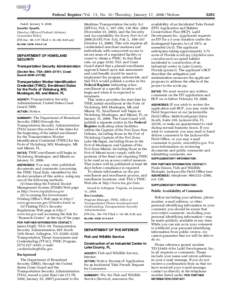 Federal Register / Vol. 73, No[removed]Thursday, January 17, [removed]Notices Dated: January 9, 2008. Jennifer Spaeth, Director, Office of Federal Advisory Committee Policy. [FR Doc. 08–137 Filed 1–16–08; 8:45 am]