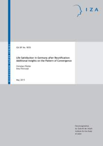 Life Satisfaction in Germany After Reunification: Additional Insights on the Pattern of Convergence