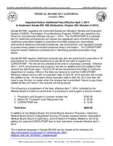 BUSINESS, CONSUMER SERVICES, AND HOUSING AGENCY- Department of Consumer Affairs  EDMUND G. BROWN JR., Governor MEDICAL BOARD OF CALIFORNIA Executive Office