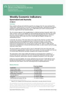 Weekly Economic Indicators: Queensland and Australia[removed]Summary Share markets will wait and watch this week for any changes from the June meeting of the United States Federal Reserve, to be held Tuesday and Wednesd