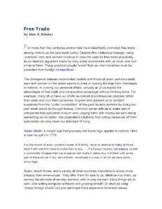 Free Trade by Alan S. Blinder About the Author  Alan S. Blinder is the Gordon S. Rentschler Memorial Professor of Economics at