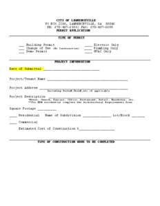 CITY OF LAWRENCEVILLE PO BOX 2200, LAWRENCEVILLE, GA[removed]PH: [removed]; FAX: [removed]PERMIT APPLICATION _______________________________________________ TYPE OF PERMIT