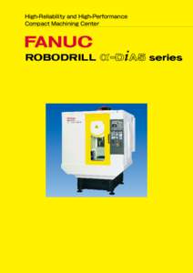 High-Reliability and High-Performance Compact Machining Center < ROBODRILL @