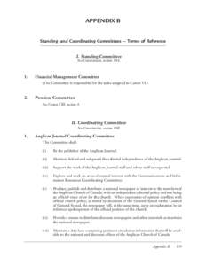 APPENDIX B Standing and Coordinating Committees — Terms of Reference I. Standing Committees See Constitution, section 39A.  1.