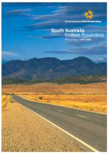 South Australia Endless Possibilities... Annual Report[removed] Contents Chairman’s Report
