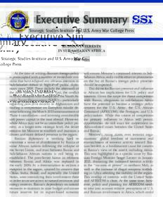 Executive Summary Strategic Studies Institute and U.S. Army War College Press RUSSIAN INTERESTS IN SUB-SAHARAN AFRICA 							 Keir Giles