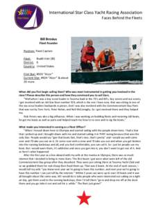 International Star Class Yacht Racing Association Faces Behind the Fleets Bill Brosius Fleet Founder Position: Fleet Captain