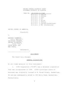 UNITED STATES DISTRICT COURT SOUTHERN DISTRICT OF FLORIDA CASE NO. _04[removed]Cr-COHN 18 U.S.C. § 1962(d) 18 U.S.C. § 1956(h) 18 U.S.C. § 1503