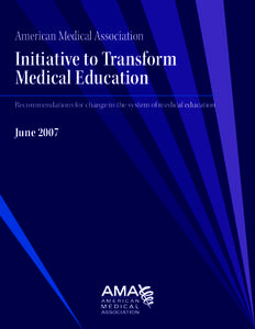 Initiative to Transform Medical Education (ITME) Report