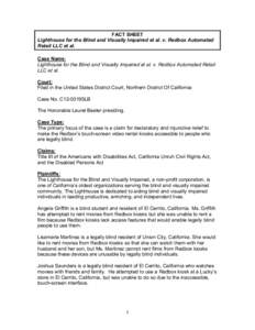 FACT SHEET Lighthouse for the Blind and Visually Impaired et al. v. Redbox Automated Retail LLC et al. Case Name: Lighthouse for the Blind and Visually Impaired et al. v. Redbox Automated Retail LLC et al.