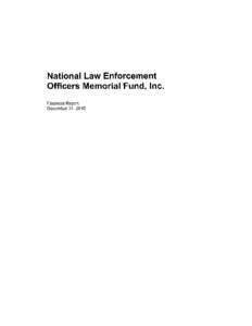 National Law Enforcement Officers Memorial Fund, Inc. Financial Report December 31, 2010  Contents