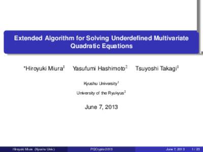 Extended Algorithm for Solving Underdefined Multivariate Quadratic Equations