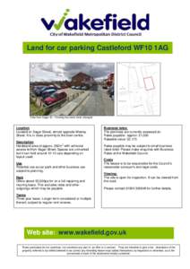 Land for car parking Castleford WF10 1AG  View from Sagar St – Fencing has since been changed Location Located on Sagar Street, almost opposite Wesley