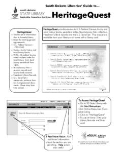 South Dakota Libraries’ Guide to... south dakota STATE LIBRARY Leadership. Innovation. Excellence.