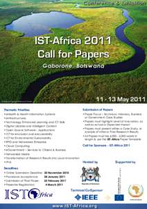 C o n f e r e n c e & E xhibition  IST-Africa 2011 Call for Papers Gaborone, Botswana