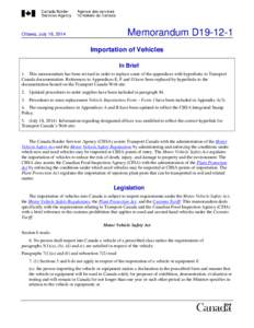 Registrar of Imported Vehicles / Transport Canada / Grey import vehicle / National Highway Traffic Safety Administration / Salvage title / Vehicle inspection / Low-speed vehicle / Canada Border Services Agency / Vehicle / Transport / Land transport / Car safety